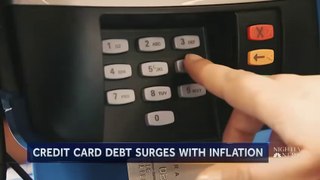 Credit Card Debt Increases Nationwide As Inflation Soars