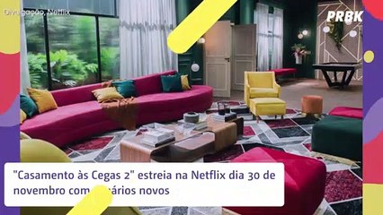 "Casamento às Cegas Brasil 2", "Brincando com Fogo Brasil 2" e mais: Netflix divulga datas e novidades dos realities