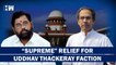 Supreme Court Asks ECI To Not Take Action On Eknath Shinde's Plea| Uddhav Thackeray| BJP ShivSena