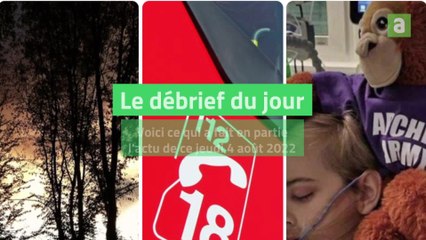 Débrief 04 août 2022