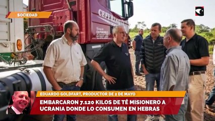 Este miércoles embarcaron 7.120 kilos de té misionero con destino a Ucrania