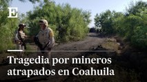 Familiares de mineros atrapados en Sabinas, Coahuila exigen justicia