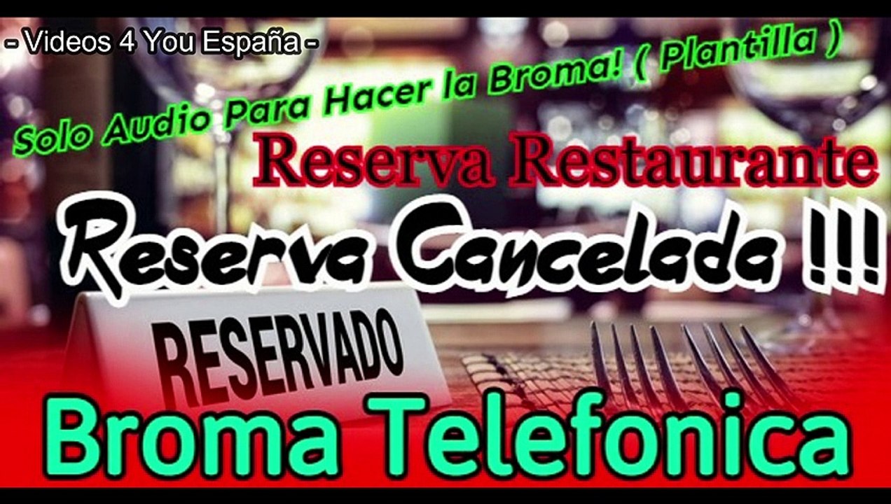 Audio para hacer Broma Telefonica - Reserva Restaurante Cancelada