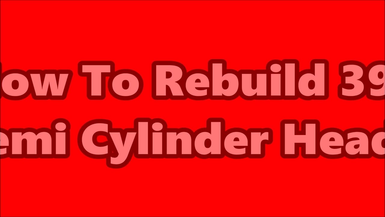 Junkyard 392 Hemi Cylinder Head Rebuild video Dailymotion