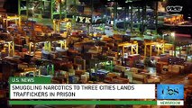 Smuggling Narcotics to Three Cities Lands Traffickers in Prison
