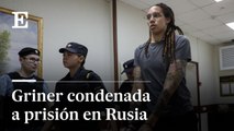 Brittney Griner es condenada a 9 años de prisión en Rusia