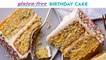 Gluten-Free Birthday Cake Recipe