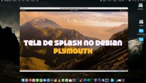 Veja como mudar a tela de splash do seu Linux com o Plymonth