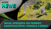 Ao Vivo | Brasil apresenta seu primeiro radiotelescópio: conheça o BINGO! | 04/08/2022 | #OlharDigital