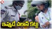 Traffic Police Overaction On Common Man To Pay Challan Immediately _ Hyderabad _ V6 News