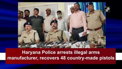 Haryana Police arrests illegal arms manufacturer, recovers 48 country-made pistols
