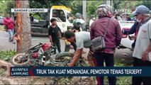 Tak Kuat Menanjak Truk Hantam Pemotor, Satu Orang Tewas