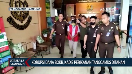 Korupsi Dana BOKB, Kadis Perikanan Tanggamus Ditahan