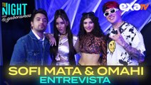 Sofi Mata & Omahi en TuNight or ExaTv