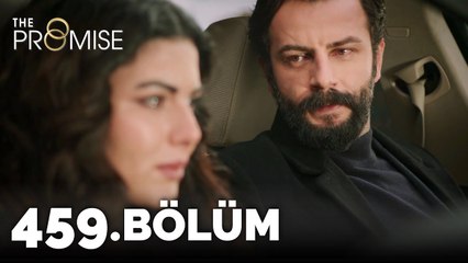 Yemin 459. Bölüm | The Promise Season 4 Episode 459