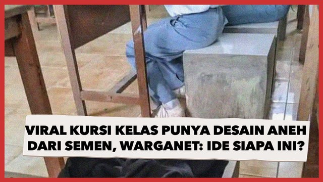 Viral Kursi Kelas Punya Desain Aneh dari Semen, Warganet: Ide Siapa Ini?