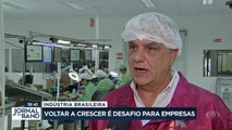 Voltar a crescer é desafio para indústria brasileira