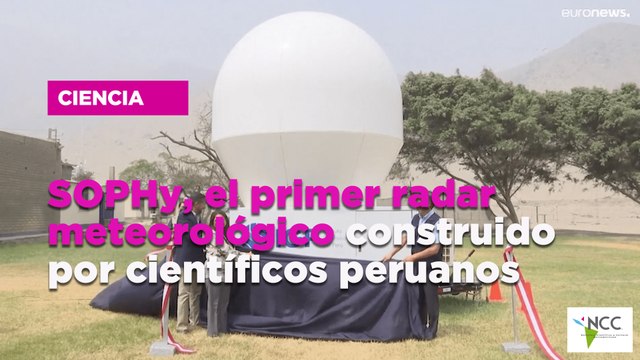 SOPHy, el primer radar meteorológico construido por científicos peruanos