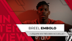BREEL EMBOLO - Interview EXCLUSIVE après son arrivée