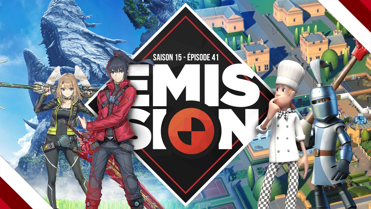 Gamekult l'émission #555 : Xenoblade Chronicles 3 / Two Point Campus