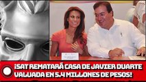 ¡SAT rematará casa de Javier Duarte valuada en 5.4 millones de pesos!