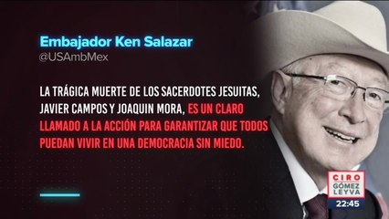 Ken Salazar publica “polémico” tuit sobre asesinato de sacerdotes jesuitas