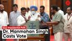 Vice Presidential Poll: Former PM Dr. Manmohan Singh Casts Vote