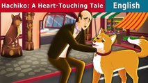 Hachiko A Heart Touching Tale - English Fairy Tales