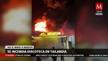 Incendio en discoteca de Tailandia deja 13 muertos y 40 lesionados