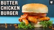 Butter Chicken Burger | How To Make Butter Chicken Burger | Butter Chicken Recipe | Get Curried