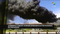 teleSUR Noticias 17:30 6-08: Gobierno cubano atiende emergencia por incendio en Matanzas