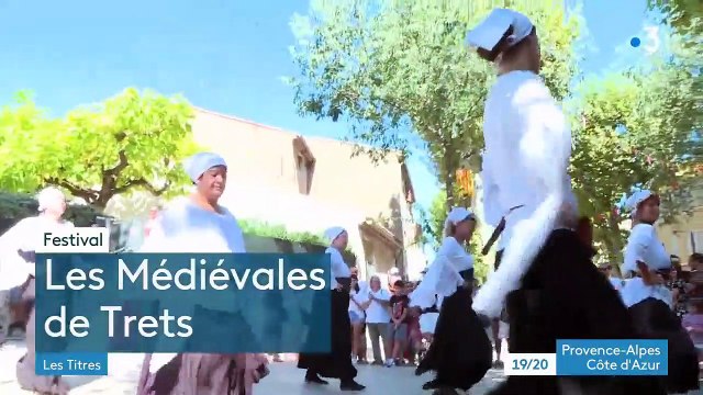 Les MEDIEVALES de Trets 8e édition au 19-20 de F3 7AOUT2022