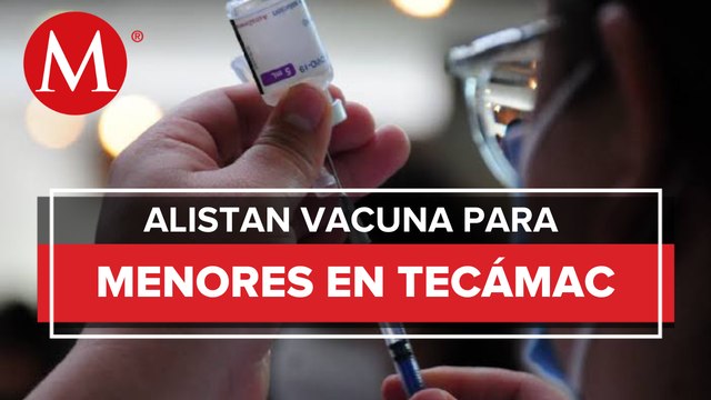 En Edomex, alcaldesa de Tecámac llama a vacunar a menores