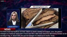 Texas barbecue restaurant manager says thief stole almost $3K worth of brisket - 1breakingnews.com