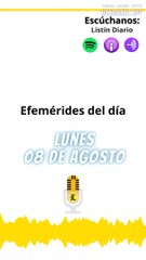Efemérides: Lunes 08 de agosto