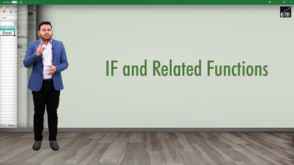 Working with IF and Related Functions