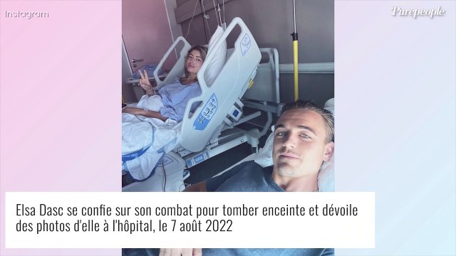 Elsa Dasc lutte pour tomber enceinte : maladie, opérations... témoignage et photos bouleversantes