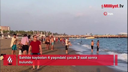 Sahilde kaybolan 4 yaşındaki çocuk 3 saat sonra bulundu