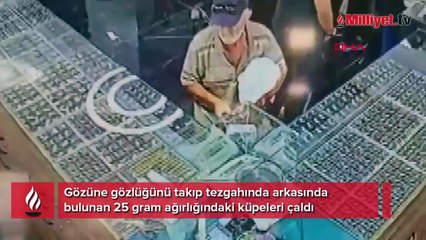 71 yaşındaki adam şoke etti! Gözlüğünü takıp küpeleri çaldı