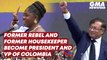 Former rebel and former housekeeper become President and VP of Colombia | GMA News Feed
