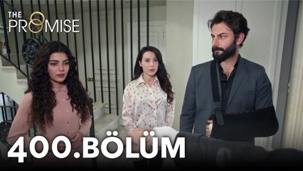 Yemin 400. Bölüm | The Promise Season 4 Episode 400