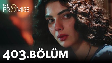 Yemin 403. Bölüm | The Promise Season 4 Episode 403
