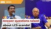 Najib can’t wash hands of LCS scandal, says Rafizi