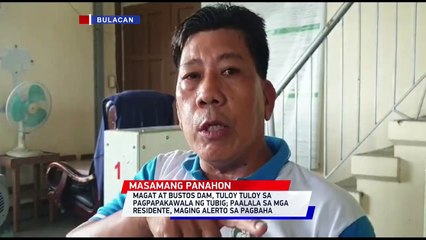 Magat at Bustos Dam, tuloy tuloy sa pagpapakawala ng tubig; paalala sa mga residente, maging alerto sa pagbaha | 24 Oras