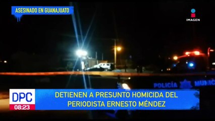 Detienen a presunto homicida del periodista Ernesto Méndez