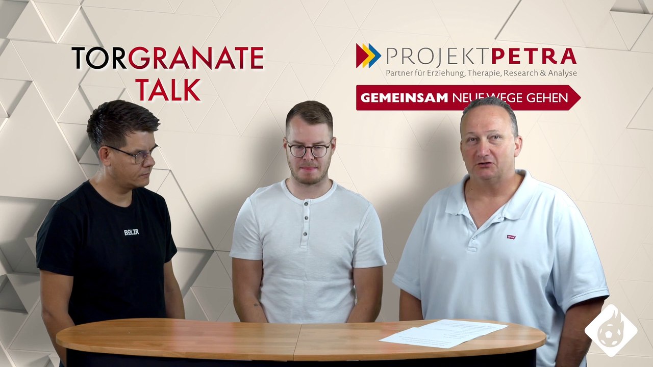 Torgranate-Talk: Die Expertenrunde der Torgranate (8. August 2022)