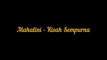 Mahalini - Kisah Sempurna | Lirik Video