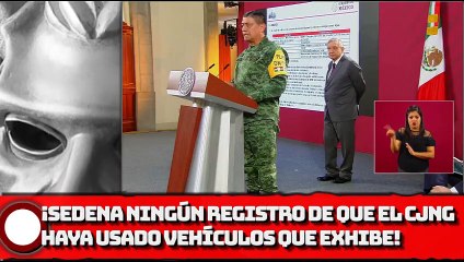 SEDENA: ¡Ningún registro de que CONOCIDO GRUPO haya usado vehículos que exhibe!