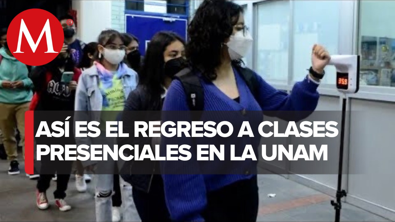 UNAM inicia hoy ciclo escolar con clases presenciales tras más de 2 años a distancia
