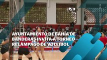 Ayuntamiento de Badeba invita a Torneo Relámpago de Voleibol | CPS Noticias Puerto Vallarta